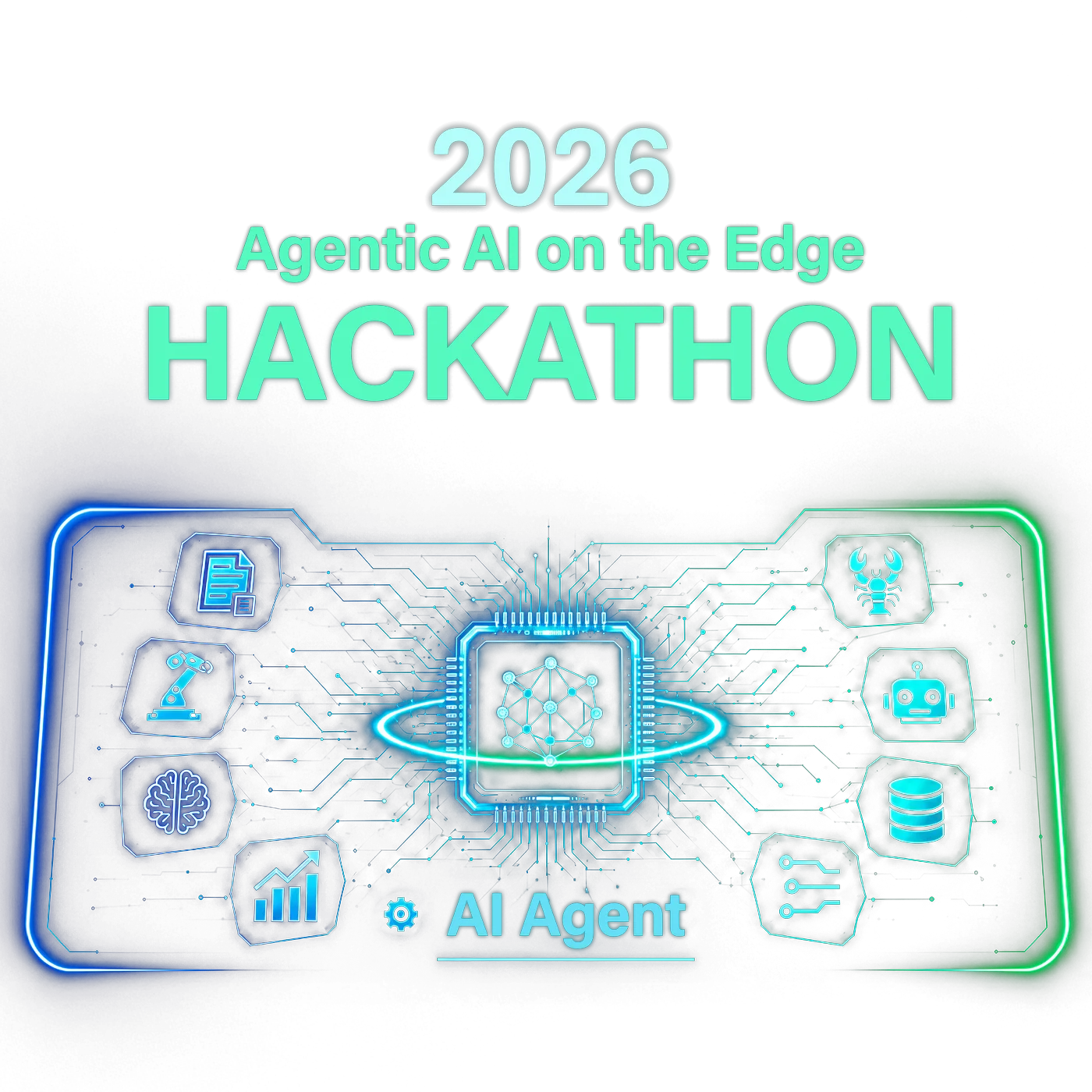 2026 Agentic AI on the Edge Hackathon 主視覺，中央為 AI 晶片與邊緣代理圖示